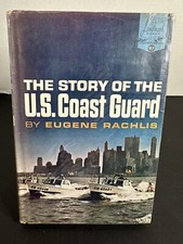The Story of the U. S. Coast Guard Landmark Books by Rachlis, Eugene