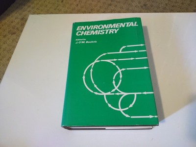 1977 ENVIRONMENTAL CHEMISTRY HC BOOK BY J. O'M. BOCKRIS ATMOSPHERIC POLLUTANTS