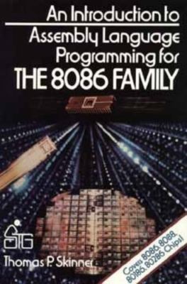 An Introduction to 8086/8088 Assembly Language Programming (General Trade)