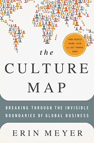 The Culture Map: Breaking Through the Invisible Boundaries of Global Business - Image 4