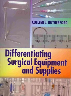 Differentiating Surgical Equipment and Supplies - Spiral-bound - GOOD