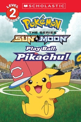 Play Ball, Pikachu! (Pokémon Alola Reade Sander, Sonia Paperback