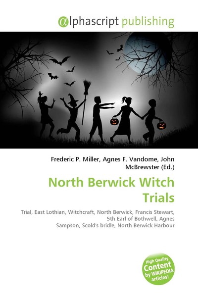 Frederic P. Miller (U. A.) | North Berwick Witch Trials | Taschenbuch | Englisch-image
