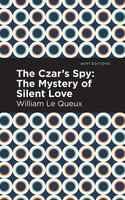 William Le Queux | The Czar's Spy | Taschenbuch | Englisch (2021)
