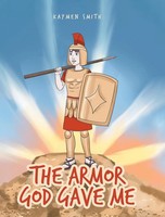 Kaymen Smith | The Armor God Gave Me | Buch | Englisch (2020) | Gebunden