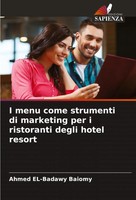 Ahmed El-Badawy Baiomy | I Menu Come Strumenti Di Marketing Per I Ristoranti...