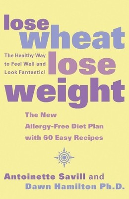 Antoinette Savill Dawn Hamilton, Ph Lose Wheat, Lose Wei (Paperback) (UK IMPORT)