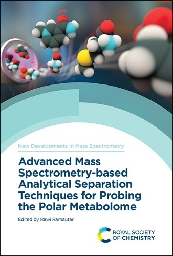 Rawi Ramautar Advanced Mass Spectrometry-based Analytical Separation  (Hardback)