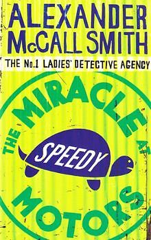 The Miracle at Speedy Motors: No.1 Ladies' Detectiv... | Buch | Zustand sehr gut