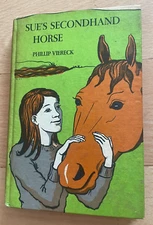 PHILLIP VIERECK. SUE'S SECONDHAND HORSE. HARDCOVER. 1973 - 0381996395