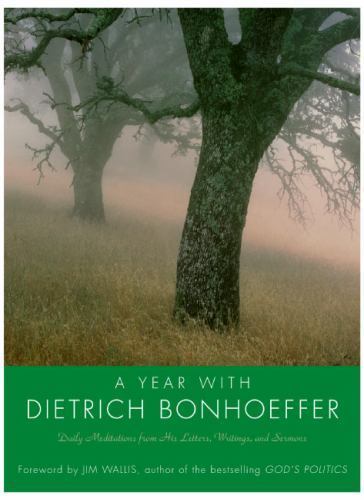 A Year with Dietrich Bonhoeffer: Dai- 0060884088, Dietrich Bonhoeffer, hardcover