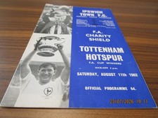IPSWICH  TOWN  v  TOTTENHAM  HOTSPUR - SPURS  1962/3  F.A.CHARITY SHIELD