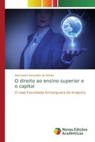 Alessandro GonçAlves Da PaixãO | O Direito Ao Ensino Superior E O Capital | Buch