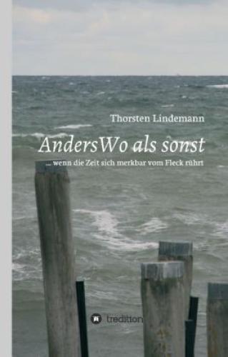 Thumbnail - Anderswo Als Sonst ... Wenn Die Zeit Sich Merkbar Vom Fleck Rührt 2989