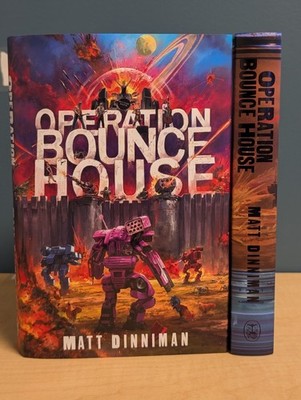  Matt Dinniman OPERATION BOUNCE HOUSE Broken Binding SIGNED Sci-Fi Sub Sprayed