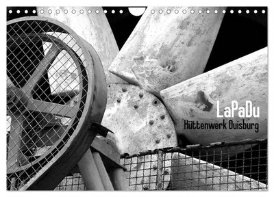 Simone Verfürth | LaPaDu-Hüttenwerk Duisburg (Wandkalender 2026 DIN A4 quer),...