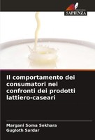 Il Comportamento Dei Consumatori Nei Confronti Dei Prodotti Lattiero-Caseari