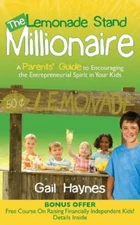 Gail Haynes The Lemonade Stand Millionaire (Paperback)
