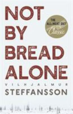 Not by Bread Alone, Brand New, Free shipping in the US