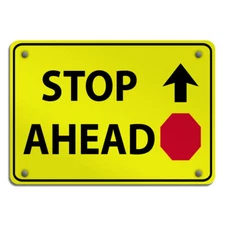 Aluminum Horizontal Metal Sign Stop Ahead with Top Arrow Traffic Road