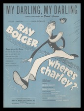 WHERE'S CHARLEY Loesser 1948 My Darling My Darling RAY BOLGER Show Sheet Music