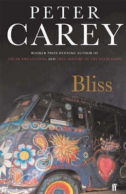 Bliss by Peter Carey (Paperback, 2004)