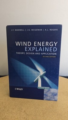 Wind Energy Explained: Theory, Design and Application