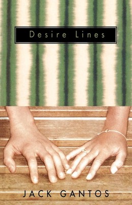 Desire Lines Jack Gantos Taschenbuch Kartoniert / Broschiert Englisch 2006