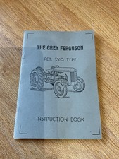 The Grey Ferguson Petrol TVO Type Instruction Book