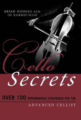 Cello Secrets, Brian Hodges, Taschenbuch