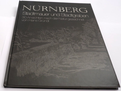 Hans Gründl, Nürnberg, Stadtmauer und Stadtgraben