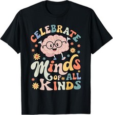 Celebrate Minds of All Kinds Neurodiversity Autism Awareness T-Shirt