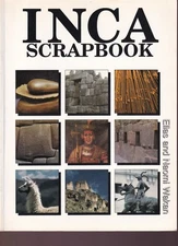 ) Inca Scrapbook, Elias and Naomi Wakan (1991, 48 pages)