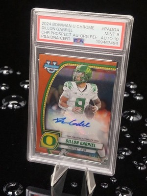 2024 Bowman U Chrome Football Dillon Gabriel  Orange Auto 25/25 Oregon  Psa 9