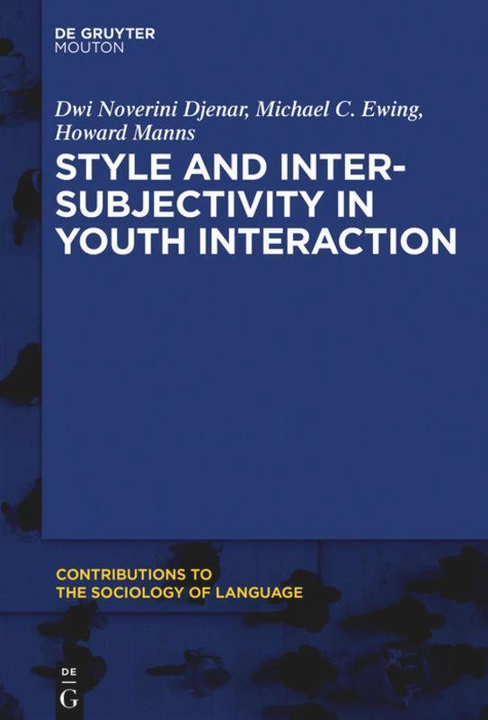 Dwi Noverini Djenar (u. A.) | Style And Intersubjectivity In Youth