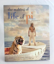 THE MAKING OF LIFE OF PI: A Film, a Journey by Jean-Christophe Castelli New