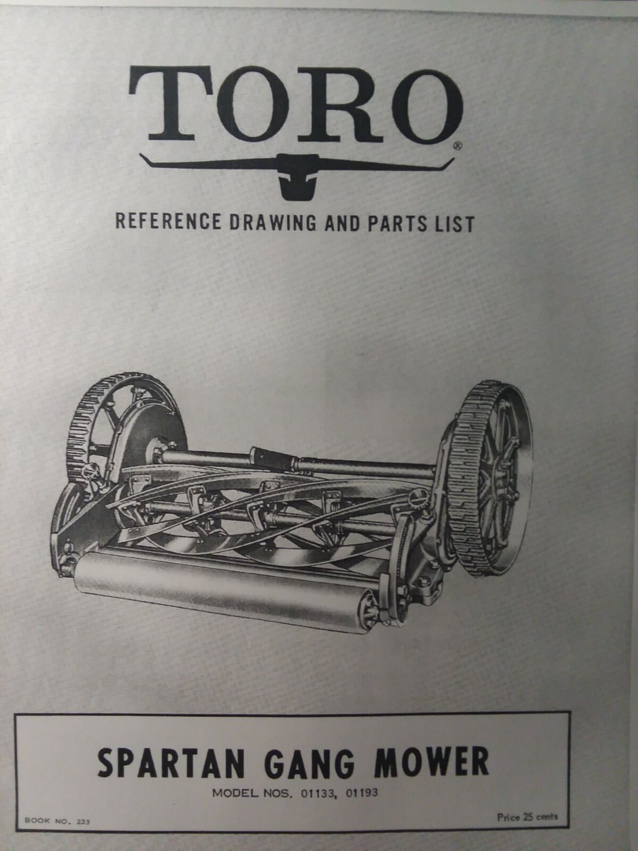 TORO SPARTAN Gang Reel Mower GENERAL Tractor Implement Owner &Parts Manual  01133