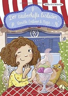 Der zauberhafte Eisladen 1. Vanille, Erdbeer und Magie  ... | Buch | Zustand gut