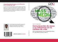 Erick ArrunáTegui Rizzo | ComunicacióN De Masa Y Su Influencia En La Calidad...