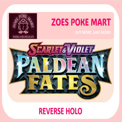 PALDEAN FATES - REVERSE HOLOS - SELBER AUSSUCHEN - POKEMON - MULTIBUY RABATT