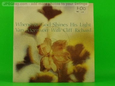 VAN MORRISON WITH CLIFF RICHARD WHENEVER GOD SHINES HIS LIGHT (145) 2 Track 7'' S