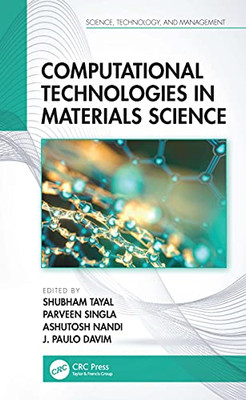 Computational Technologies in Materials Science (Scienc - Paperback NEW Tayal, S