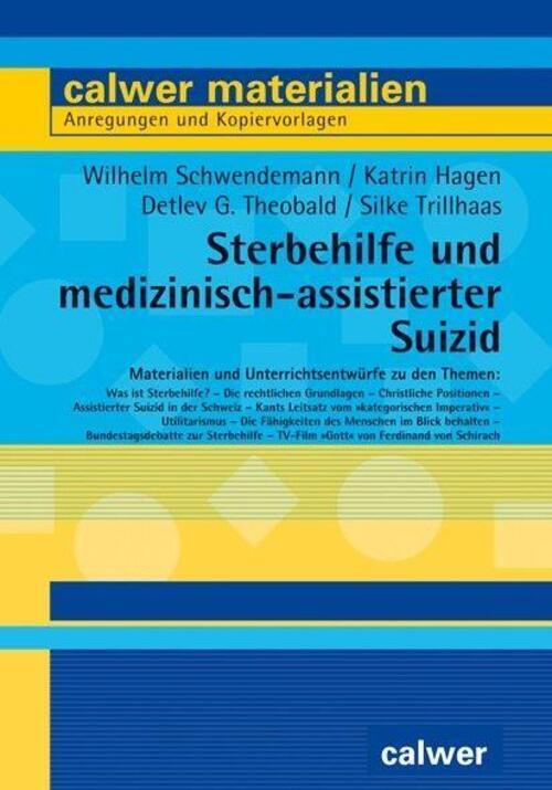 Thumbnail - Sterbehilfe Und Medizinisch-assistierter Suizid Wilhelm Schwendemann