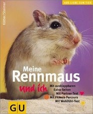 Rennmaus und ich, Meine (Aus Liebe zum Heimtier) von Köt... | Buch | Zustand gut