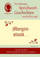 Morgenstund Hat Gold Im Mund, Die SchöNsten Sprichwort-Gesch ... 9783944360317