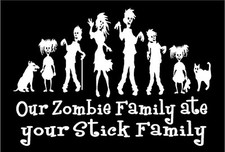 Our Zombie Family Ate Your Stick Family Car Decal Funny Vinyl Custom Sticker