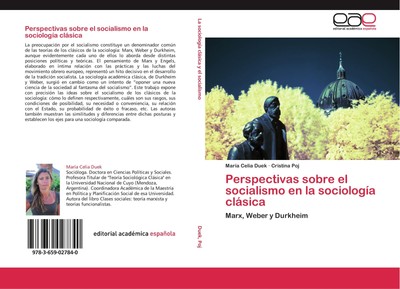 Perspectivas sobre el socialismo en la sociología clásica María Celia Duek