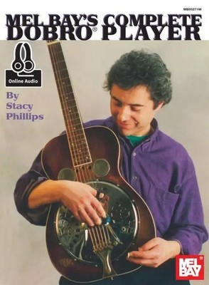 Complete Dobro Player | Stacy Phillips | Englisch | Taschenbuch | 2015