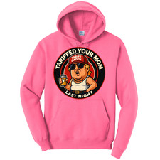 NEW Art Society TARIFF DADDY NEON PINK Hoodie SMALL-4XLARGE MADE IN USA MAGA
