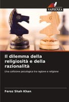 Il Dilemma Della Religiosità E Della Razionalità Feroz Shah Khan Taschenbuch